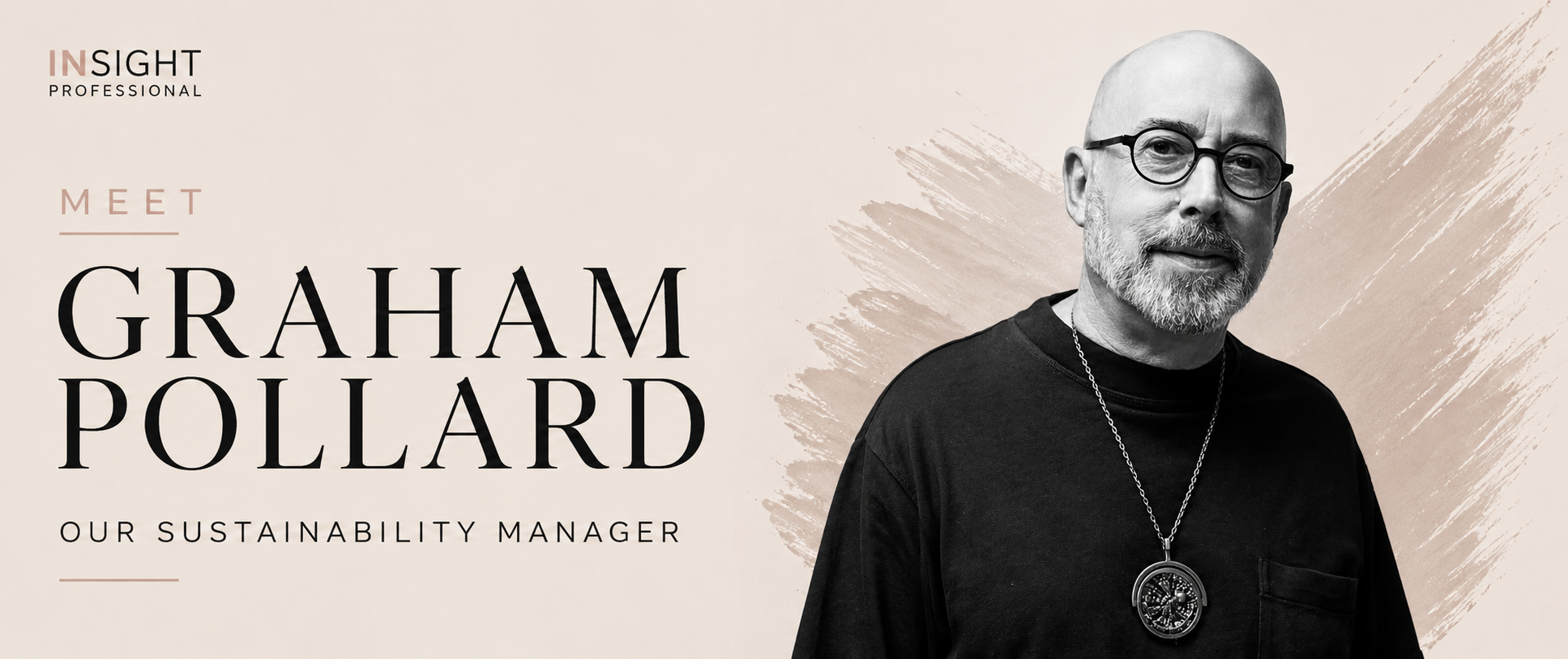 Meet Graham Pollard: Insight's Sustainability Manager
