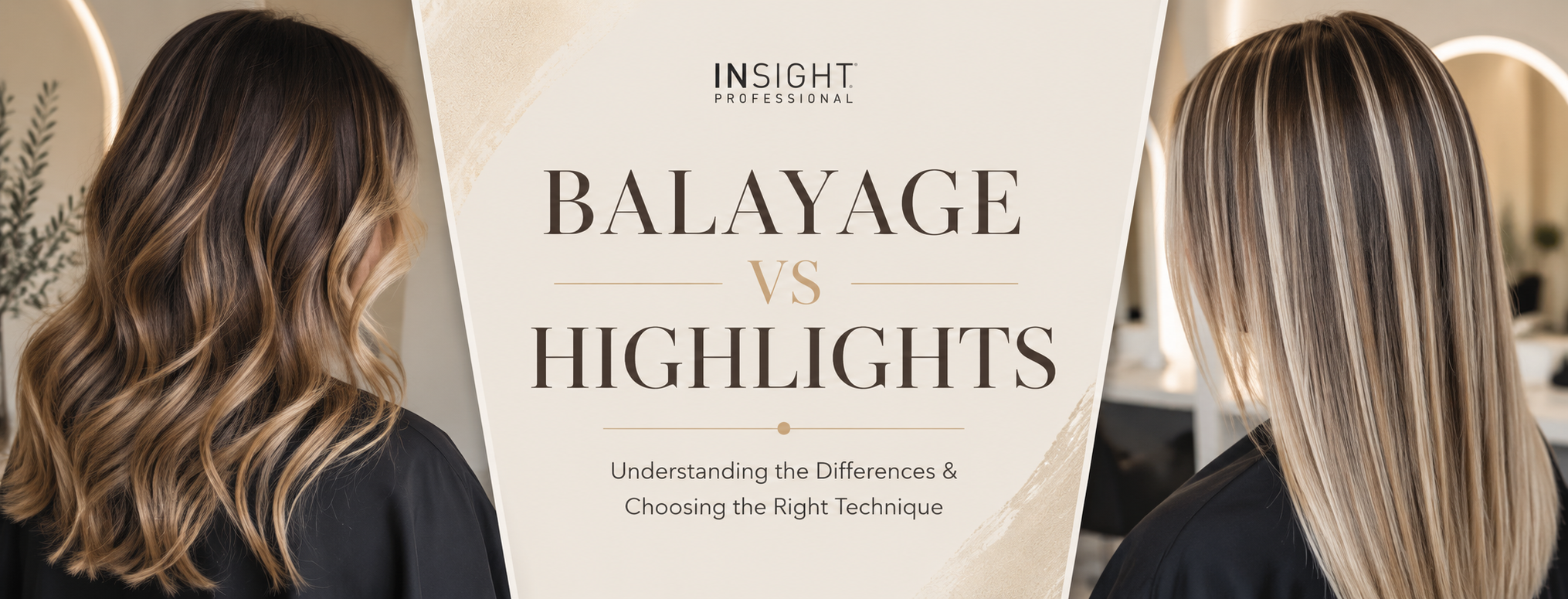Professional comparison banner showing balayage and traditional highlights side by side, illustrating the difference between soft hand-painted colour and structured foil highlighting techniques.